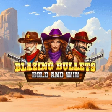 Blazing Bullets Hold and Win